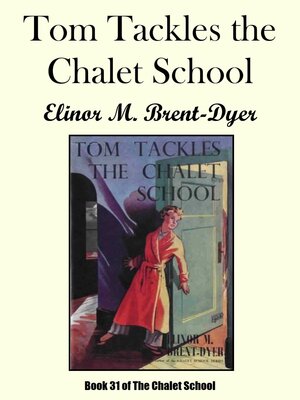 cover image of Tom Tackles the Chalet School